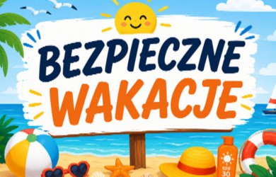 Bezpieczne wakacje 2026